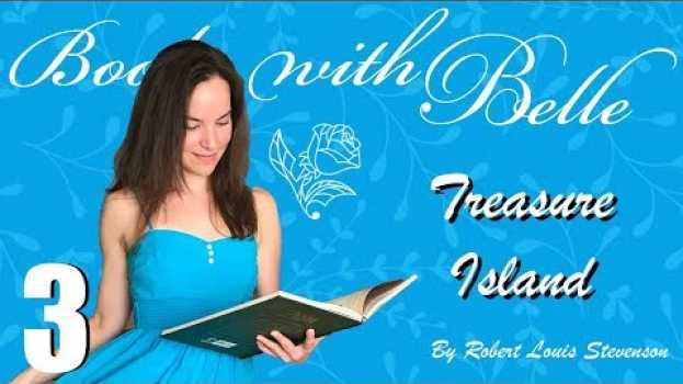 Video Books with Belle: Treasure Island PART 3 - Calm read aloud of a classic story in Deutsch