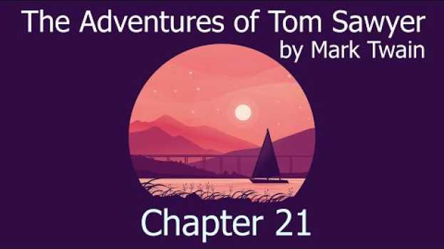 Video AudioBook with Subtitle | The Adventures of Tom Sawyer by Mark Twain - Chapter 21 na Polish