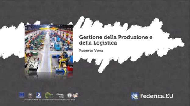 Video La gestione della produzione - Unit 1 -  Lezione 1 su italiano
