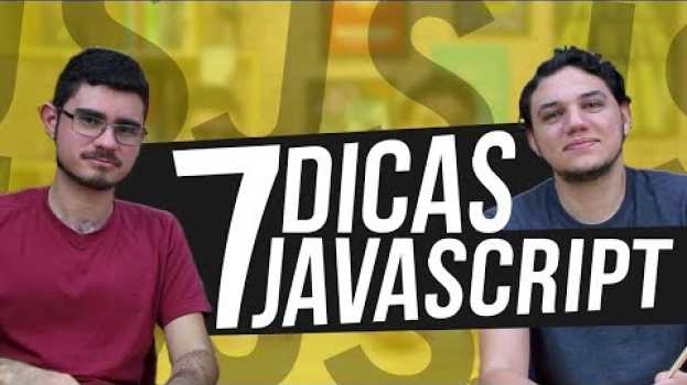 Video 7 dicas de como NÃO escrever seu código JavaScript in Deutsch
