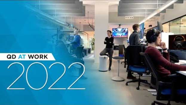 Video QD at Work 2022 em Portuguese