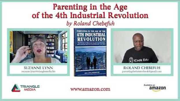 Video Parenting in the Age of the 4th Industrial Revolution by Chebefuh Roland in Deutsch