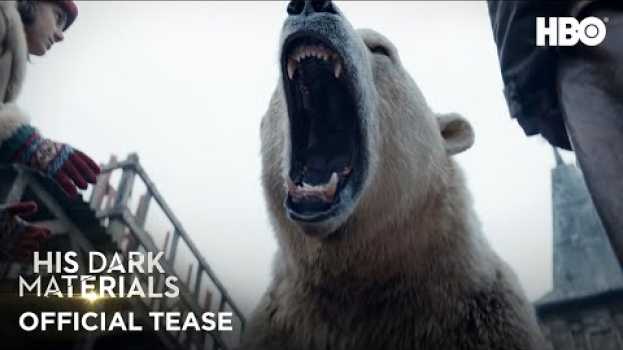 Видео His Dark Materials: Season 1: Official Teaser | HBO на русском