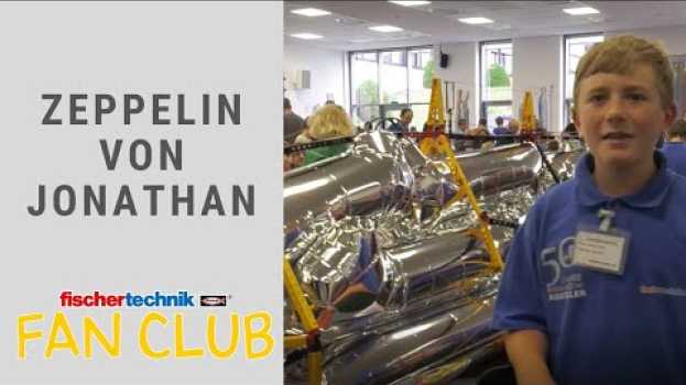 Video Zeppelin von Jonathan - Spannendes Fan-Modell erklärt - fischertechnik Fan in English