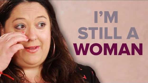 Video Women Who Don't Have Periods Share Their Stories en Español