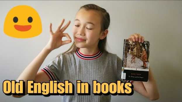Video The Prince and The Pauper//Old language in books//Mark Twain en Español