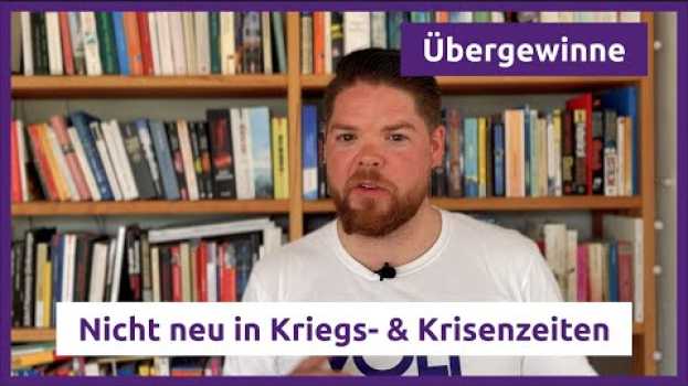 Video Kommentar: Übergewinne gab es bereits in Kriegszeiten in Deutsch