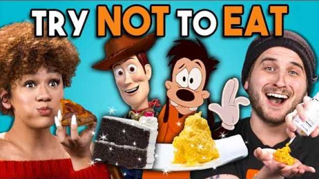 Video Try Not To Eat Challenge - Disney Food #3 | People Vs. Food en Español