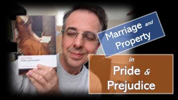 Video Why is marriage so important in Pride and Prejudice? su italiano