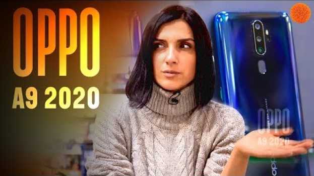 Video ВСЕ СТРАННОСТИ OPPO A9 2020 | Обзор смартфона su italiano