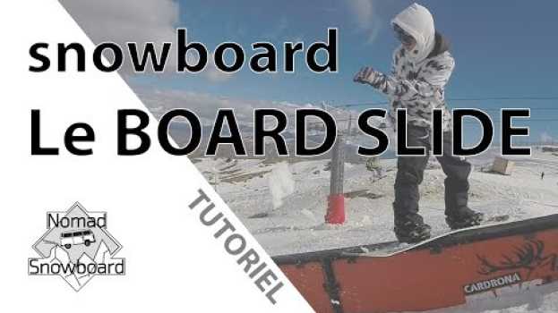 Video SNOWBOARD : Comment faire un boardslide in Deutsch