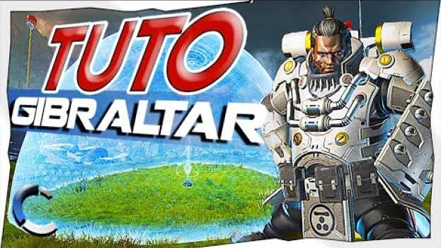 Video TUTO : Jouer Gibraltar comme un pro !! in English