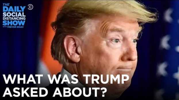 Video What Was Trump Asked About? | The Daily Show en français