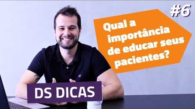 Video A importância de educar seus pacientes en Español