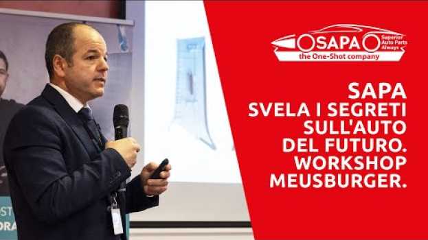 Video Sapa svela i segreti sull'auto del futuro nel settore dell'automotive - Workshop Meusburger - em Portuguese
