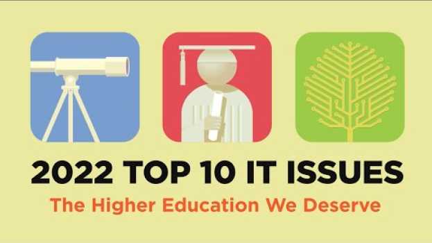 Video The EDUCAUSE 2022 Top 10 IT Issues em Portuguese
