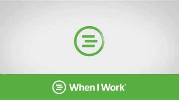 Video When I Work - Adding Employees on the Web em Portuguese