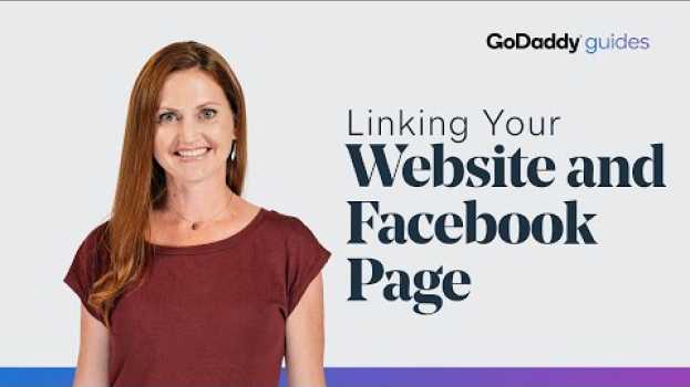 Video How to Link your GoDaddy Website to your Facebook Business Page | GoDaddy em Portuguese