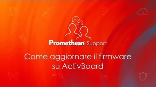 Video Come aggiornare il firmware su ActivBoard en français