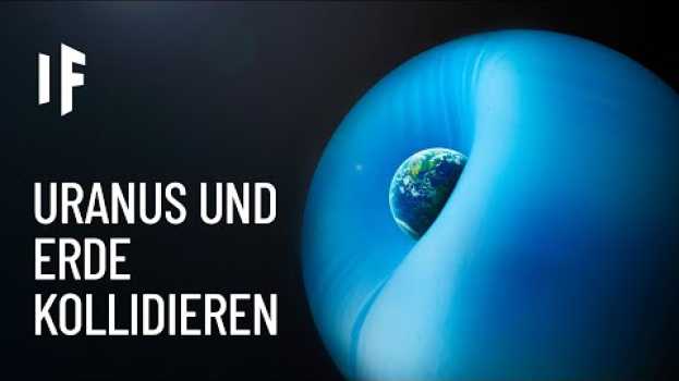 Video Was wäre wenn Uranus mit der Erde kollidierte? em Portuguese