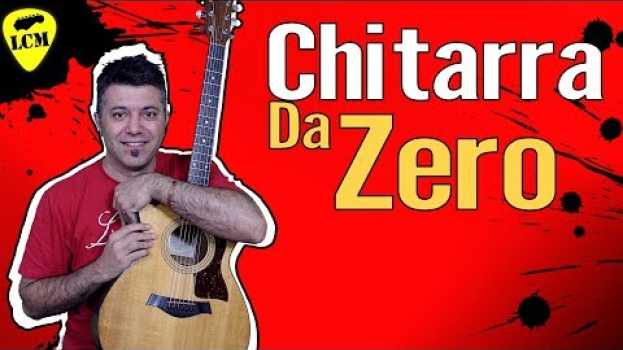 Video Lezioni di Chitarra Per Chi Parte Da Zero em Portuguese