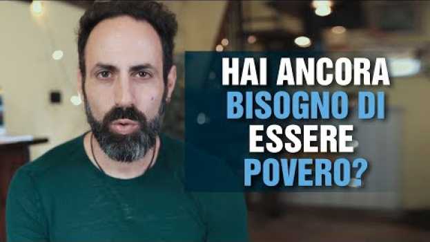 Video Hai ancora bisogno di essere povero? in Deutsch