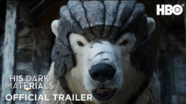 Видео His Dark Materials: Season 1 | San Diego Comic-Con Trailer | HBO на русском