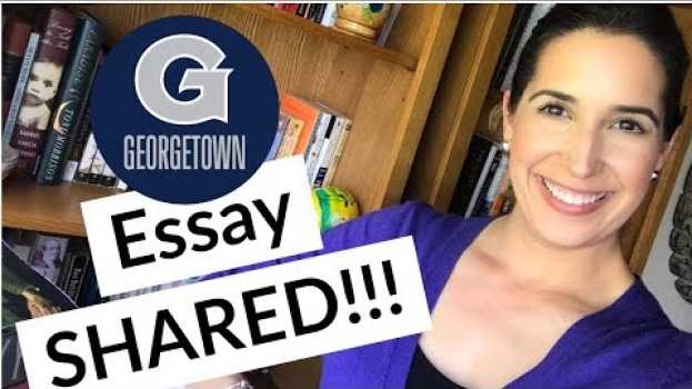 Video Georgetown Essays That Make People Pay Attention (REAL Student TRICKS!!) em Portuguese