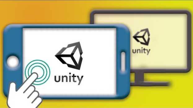 Video Tutorial Unity y celulares: #1 - Cómo transmitir Unity al teléfono, sin compilar in English