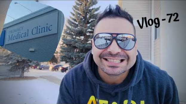 Video ?? Examen Medico para Residencia Canadiense. VLOG - 72 ?? ( Argentino en Canada ) in English