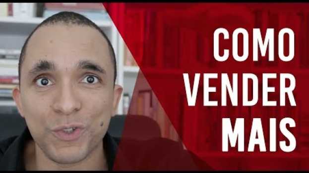 Video COMO VENDER MAIS PARA O MESMO CLIENTE en français