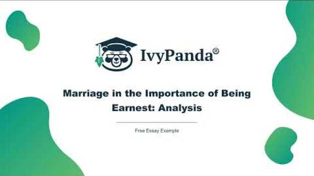 Video Marriage in the Importance of Being Earnest: Analysis | Free Essay Example em Portuguese