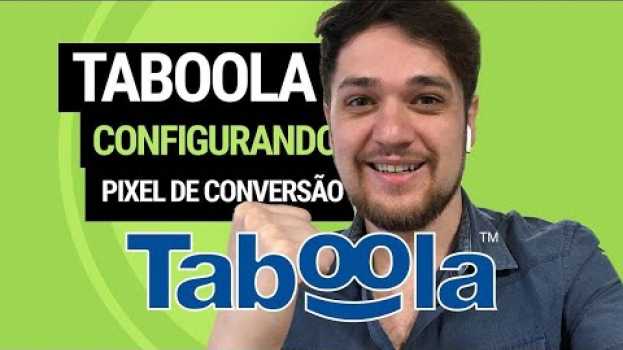 Video Taboola Pixel de Conversão: Configurando no seu Site (5MIN) en Español