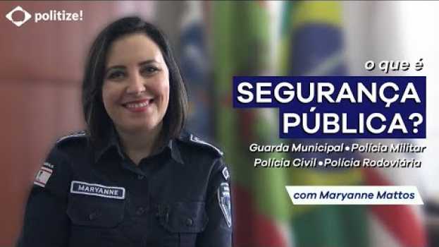Video Segurança Pública Municipal | Diferenças entre Guarda Municipal, Polícia Civil, Militar e Rodoviária en français