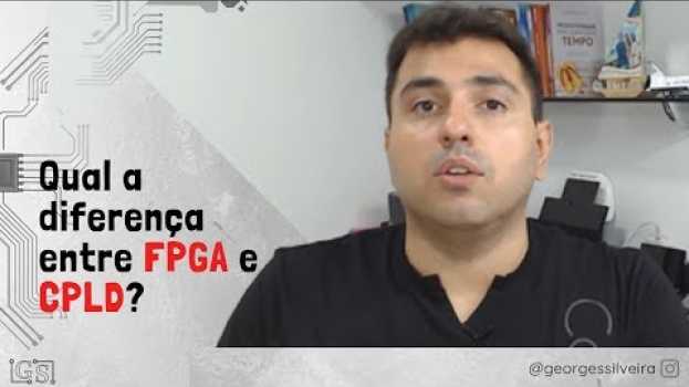 Видео Qual a diferença entre FPGA e CPLD на русском