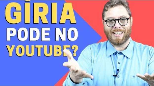 Video 🔴 GÍRIA pode no YouTube? #YouTubeSEO_Rafael en Español