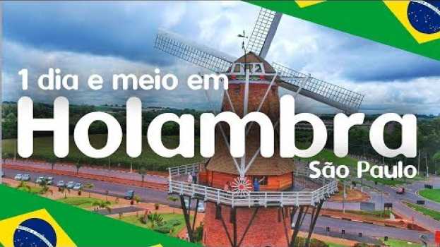 Video HOLAMBRA SP: CIDADE DAS FLORES EM 1 DIA E MEIO | DICAS | 2019 in English