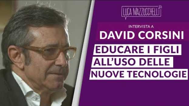Video Educare i figli all'uso delle nuove tecnologie - David Corsini en Español