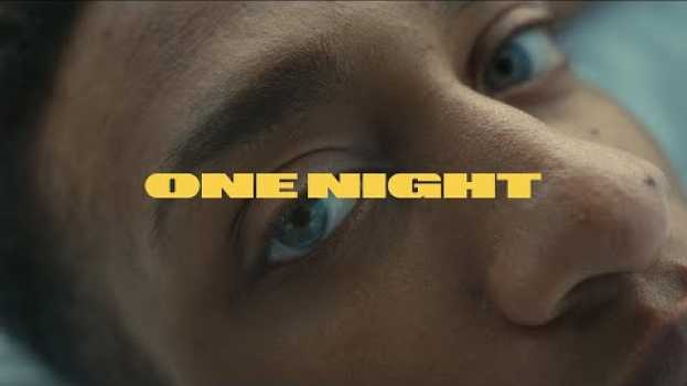 Video ONE NIGHT | Para aquellxs que se levantan a intentarlo. in Deutsch