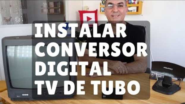 Видео Como Instalar Conversor Digital em TV Antiga [TV de Tubo] на русском