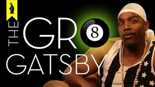 Видео The Great Gatsby - Thug Notes Summary and Analysis на русском
