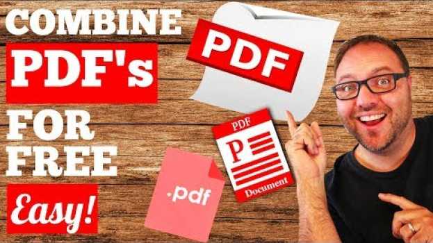 Video How To Combine PDF Files Into One - FREE en français