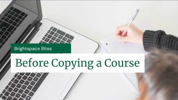Video Brightspace Bites Before Copying a Course em Portuguese
