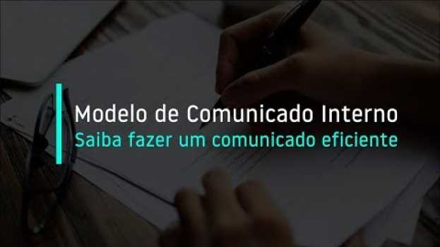 Video Modelo de Comunicado Interno: saiba fazer um comunicado eficiente en Español