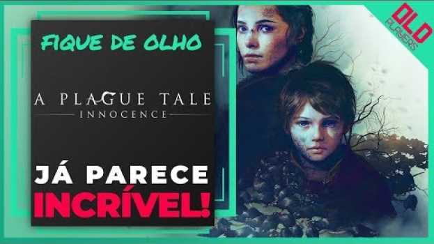 Video A PLAGUE TALE INNOCENCE será um dos MELHORES jogos de 2019 (Previa / Preview) su italiano