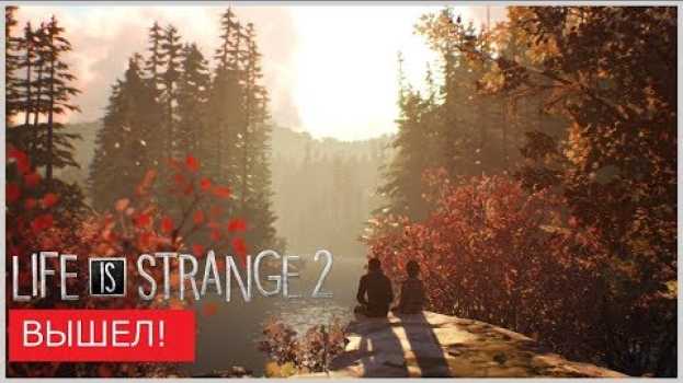 Video Life is Strange 2 | Эпизод 1 уже в продаже - Русские субтитры em Portuguese
