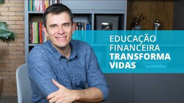 Video Educação financeira: o caminho para a sua independência en français