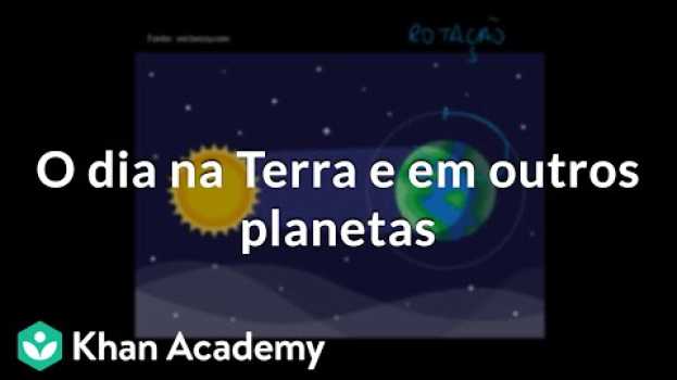 Video O dia na Terra e em outros planetas in English