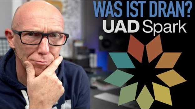 Video Alles über UAD-Spark: Universal Audio PlugIns jetzt für Alle | Tutorial | Recording-Blog MP131 in Deutsch