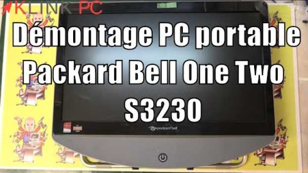 Video Comment démonter un PC tout-en-un Packard Bell One Two S3230 em Portuguese